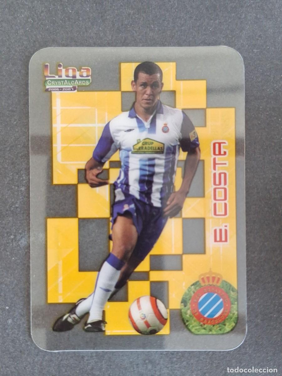 Fu&szlig;ball-Sticker: L1 E. COSTA R. C. D. ESPA&Ntilde;OL 263 MUNDICROMO CRYSTALCARDS LIGA 2006 2007 06 07