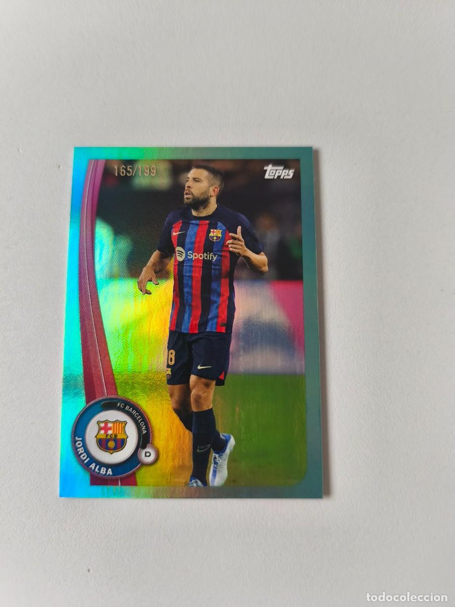 Cromos de f&uacute;tbol: TOPPS FAN SET BARCELONA 22 23 JORDI ALBA 165/169 CJA1