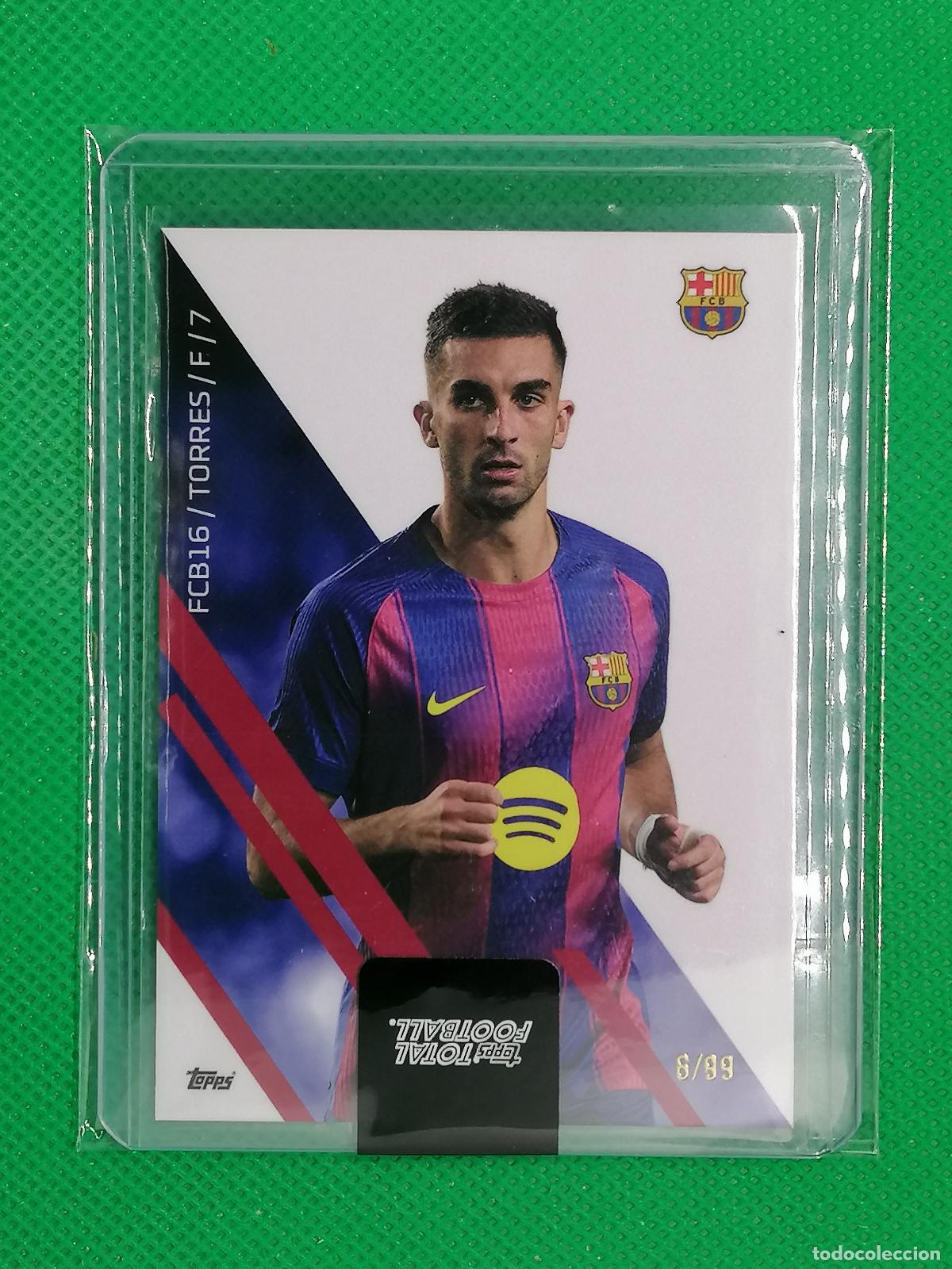 Cromos de f&uacute;tbol: FERRAN TORRES BARCELONA CARD /99 ⚽ TTF TOPPS TOTAL FOOTBALL 25 26 2025 2026 ⚽
