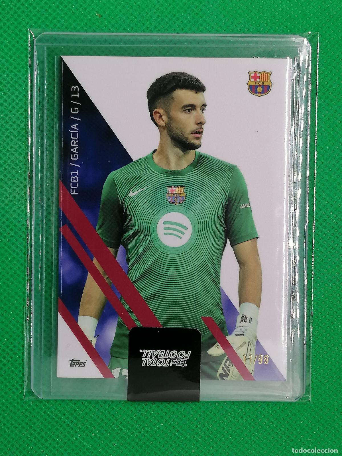 Cromos de f&uacute;tbol: JOAN GARCIA BARCELONA CARD /99 ⚽ TTF TOPPS TOTAL FOOTBALL 25 26 2025 2026 ⚽