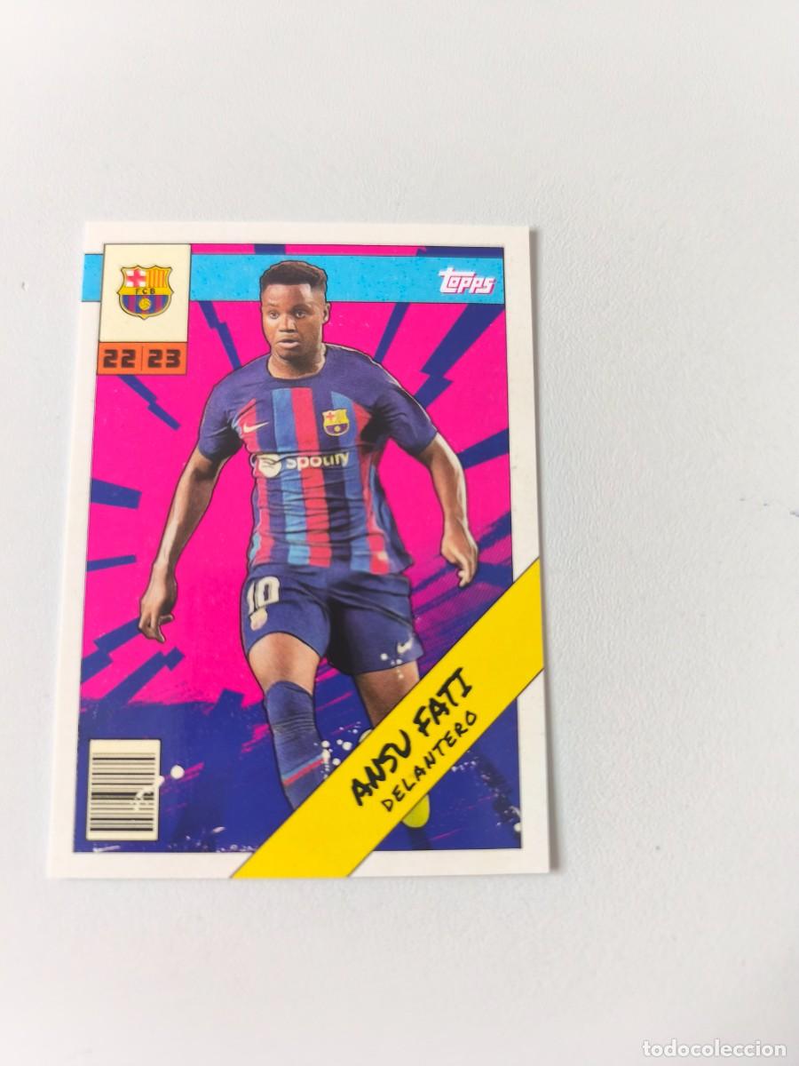 Cromos de f&uacute;tbol: TOPPS FAN SET BARCELONA 22 23 ANSU FATI BAH-3 CJA1