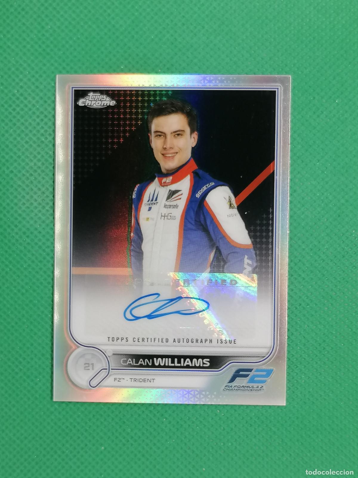 Figurine di Calcio: CALAN WILLIAMS TRIDENT F2 AUTO AUTOGRAFO FIRMA ⚽ TOPPS CHROME FORMULA 1 22 2022 ⚽