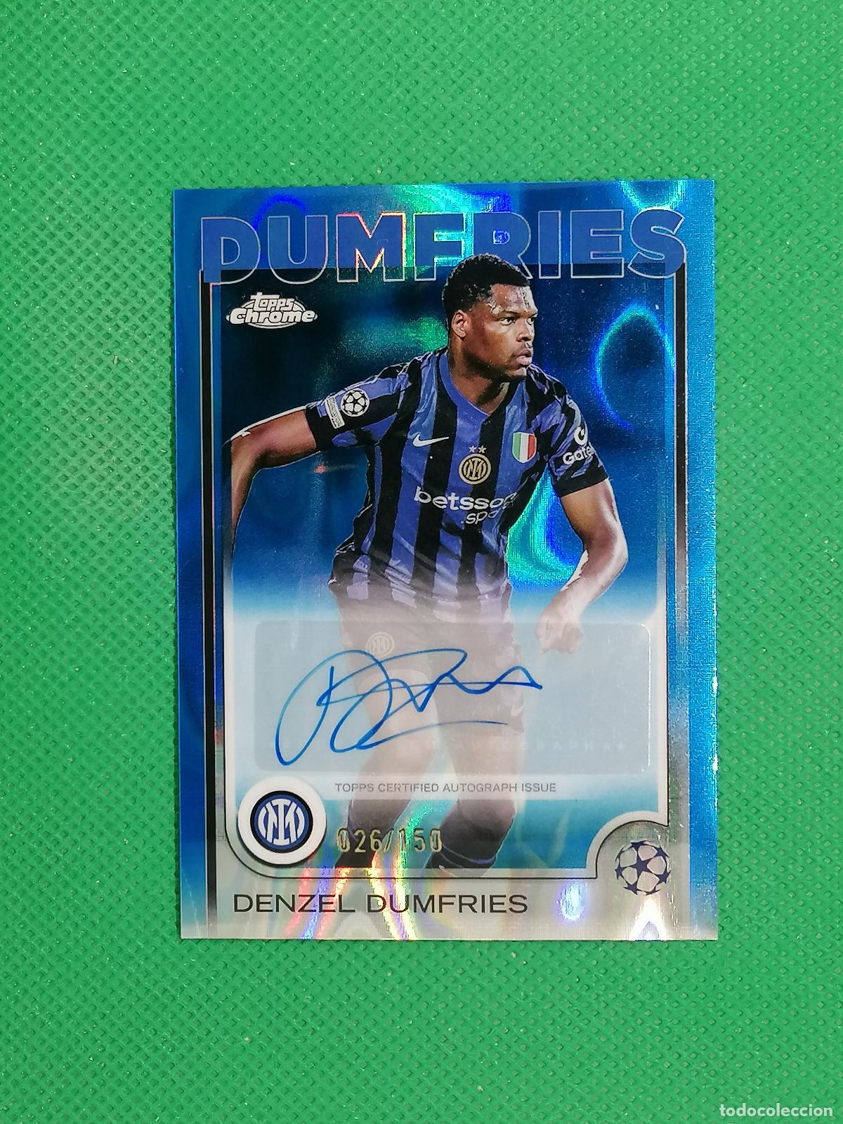 Cromos de f&uacute;tbol: DENZEL DUMFRIES INTER MILAN AUTO FIRMA AUTOGRAFO /150 ⚽ TOPPS CHROME 2024 2025 24 25 ⚽
