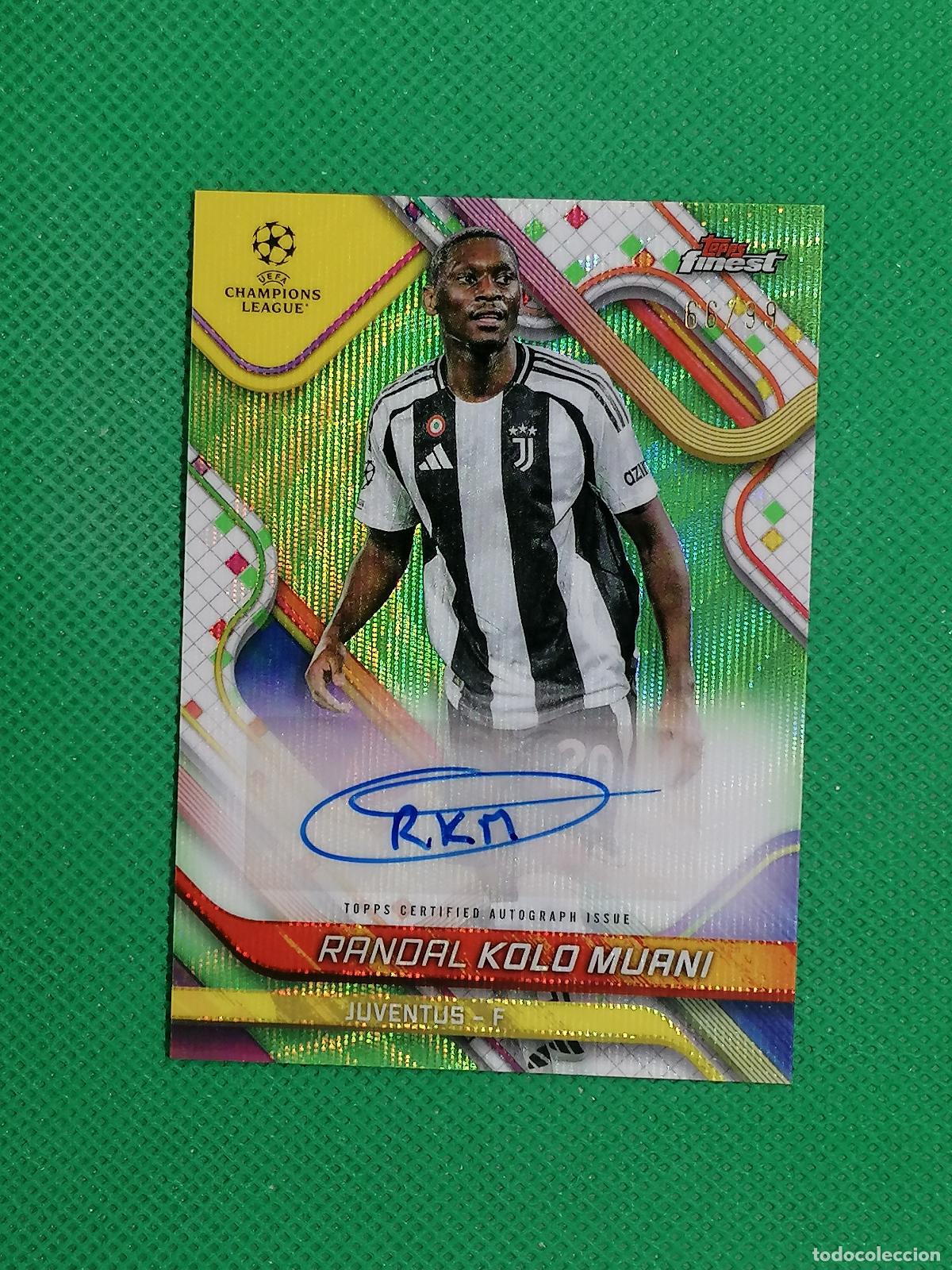 Figurine di Calcio: RANDAL KOLO MUANI JUVENTUS AUTO FIRMA AUTOGRAFO /99 ⚽ TOPPS FINEST 2024 2025 24 25 ⚽