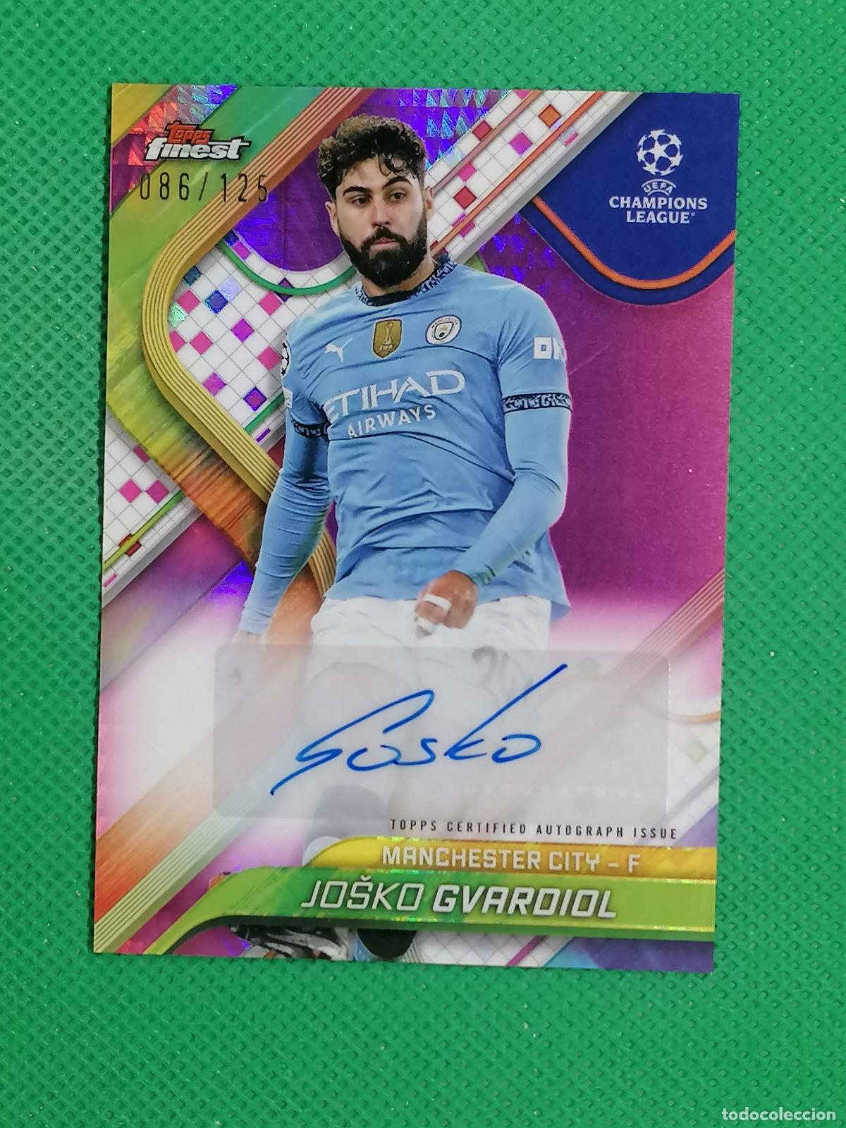 Cartes &agrave; collectionner de Football: JOSKO GVARDIOL MANCHESTER CITY AUTO FIRMA AUTOGRAFO /125 ⚽ TOPPS FINEST 2024 2025 24 25 ⚽