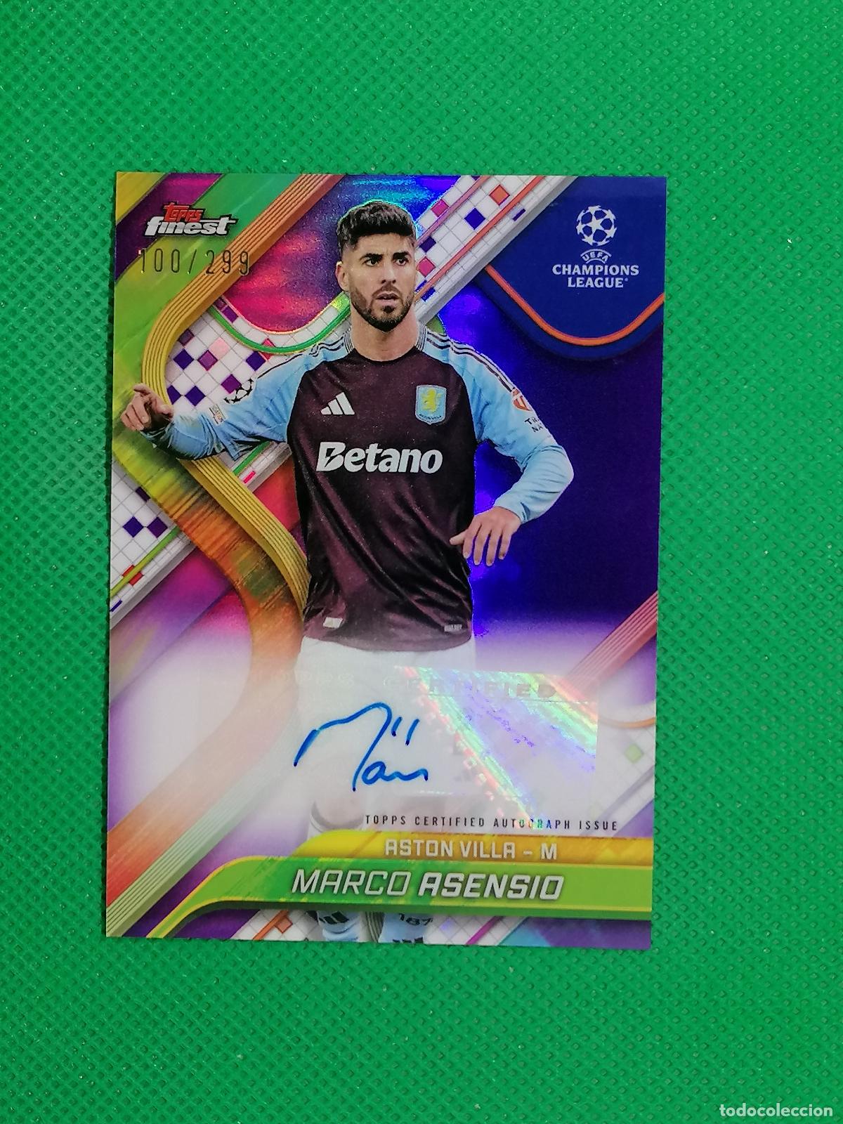 Cromos de f&uacute;tbol: MARCO ASENSIO ASTON VILLA AUTO FIRMA AUTOGRAFO /299 ⚽ TOPPS FINEST CHROME UCC 2024 2025 24 25 ⚽