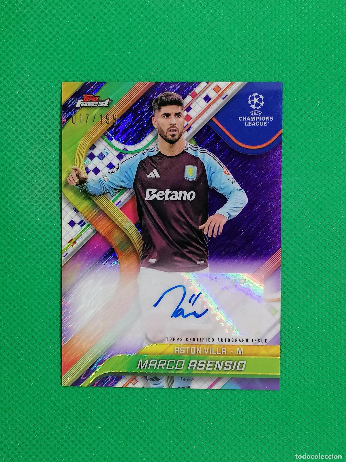 Cromos de f&uacute;tbol: MARCO ASENSIO ASTON VILLA AUTO FIRMA AUTOGRAFO /199 ⚽ TOPPS FINEST CHROME UCC 2024 2025 24 25 ⚽