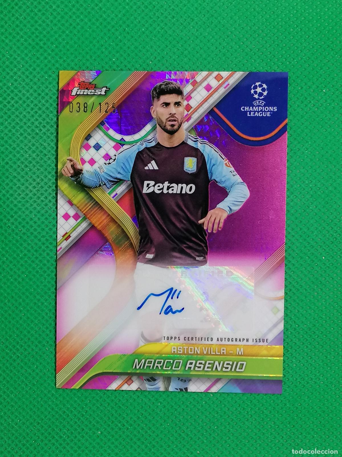 Cromos de f&uacute;tbol: MARCO ASENSIO ASTON VILLA AUTO FIRMA AUTOGRAFO /125 ⚽ TOPPS FINEST CHROME UCC 2024 2025 24 25 ⚽
