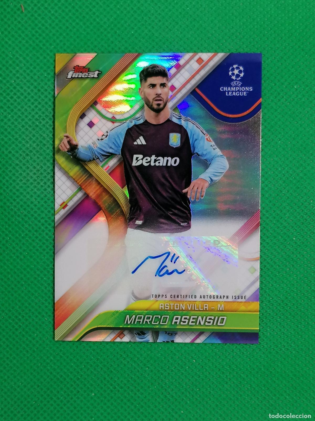 Cromos de f&uacute;tbol: MARCO ASENSIO ASTON VILLA AUTO FIRMA AUTOGRAFO ⚽ TOPPS FINEST CHROME UCC 2024 2025 24 25 ⚽