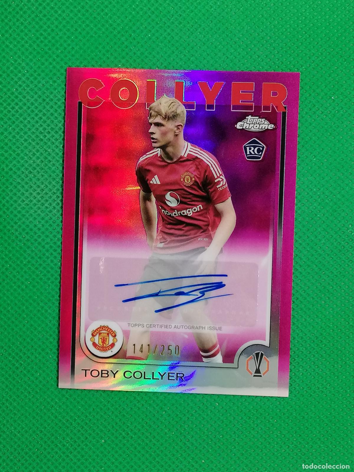 Cromos de f&uacute;tbol: TOBY COLLYER MANCHESTER UNITED ROOKIE AUTO FIRMA AUTOGRAFO /250 ⚽ TOPPS CHROME UCC 2024 2025 24 25 ⚽