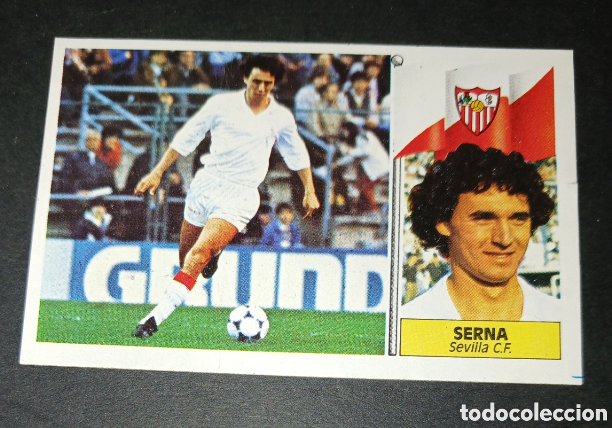 Cromos de f&uacute;tbol: Cromo Serna (Sevilla CF) - COLOCA - Ediciones Este - Liga 1986/1987 (86/87) - Sin Pegar