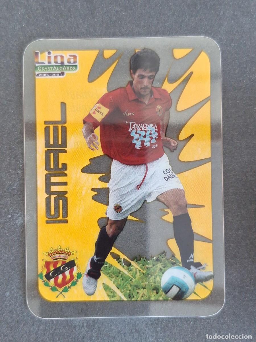 Cartes &agrave; collectionner de Football: L1 ISMAEL NASTIC DE TARRAGONA 341 MUNDICROMO CRYSTALCARDS LIGA 2006 2007 06 07