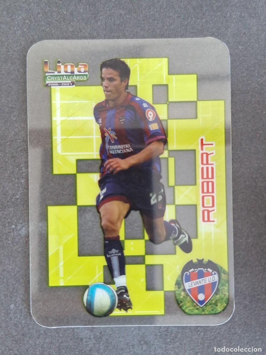 Football Stickers: L1 ROBERT LEVANTE U. D. 359 MUNDICROMO CRYSTALCARDS LIGA 2006 2007 06 07