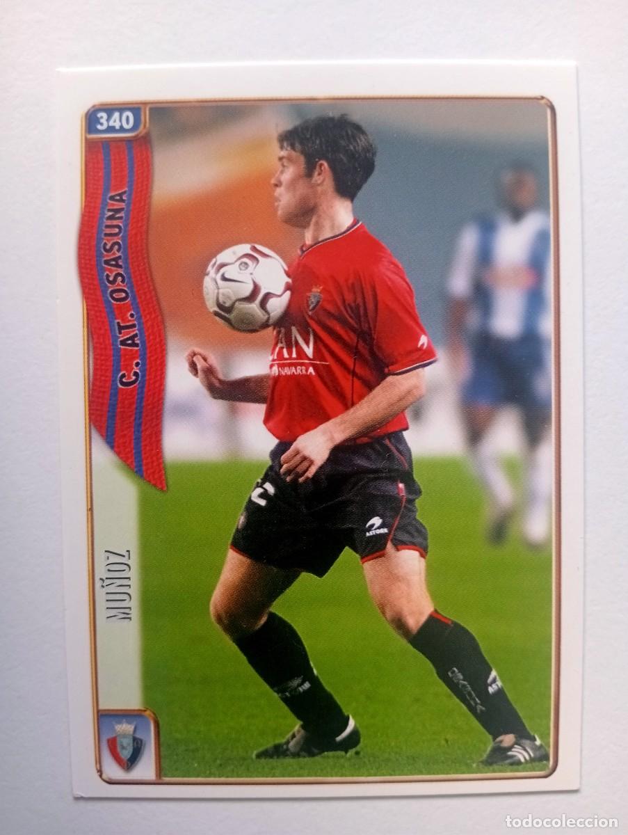 Cromos de f&uacute;tbol: CROMO FUTBOL C.A. OSASUNA MUNDI CROMO 2004-2005: MU&Ntilde;OZ