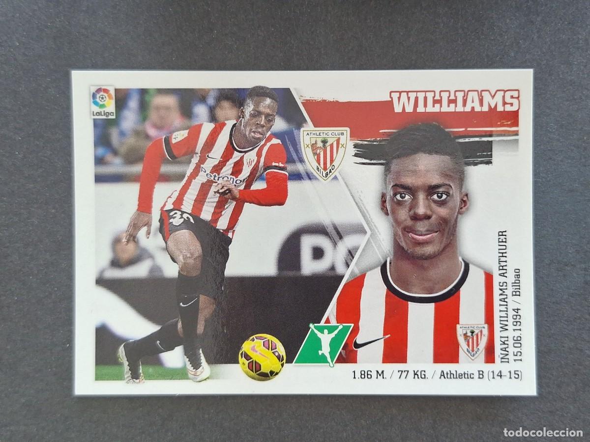 Cromos de f&uacute;tbol: L3 WILLIAMS CORREGIDO ATHLETIC CLUB DE BILBAO LIGA ESTE 2015 2016 15 16 NUNCA PEGADO SIN PEGAR