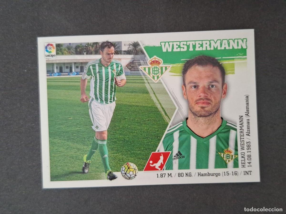Cromos de f&uacute;tbol: L3 WESTERMANN REAL BETIS BALOMPIE LIGA ESTE 2015 2016 15 16 NUNCA PEGADO SIN PEGAR