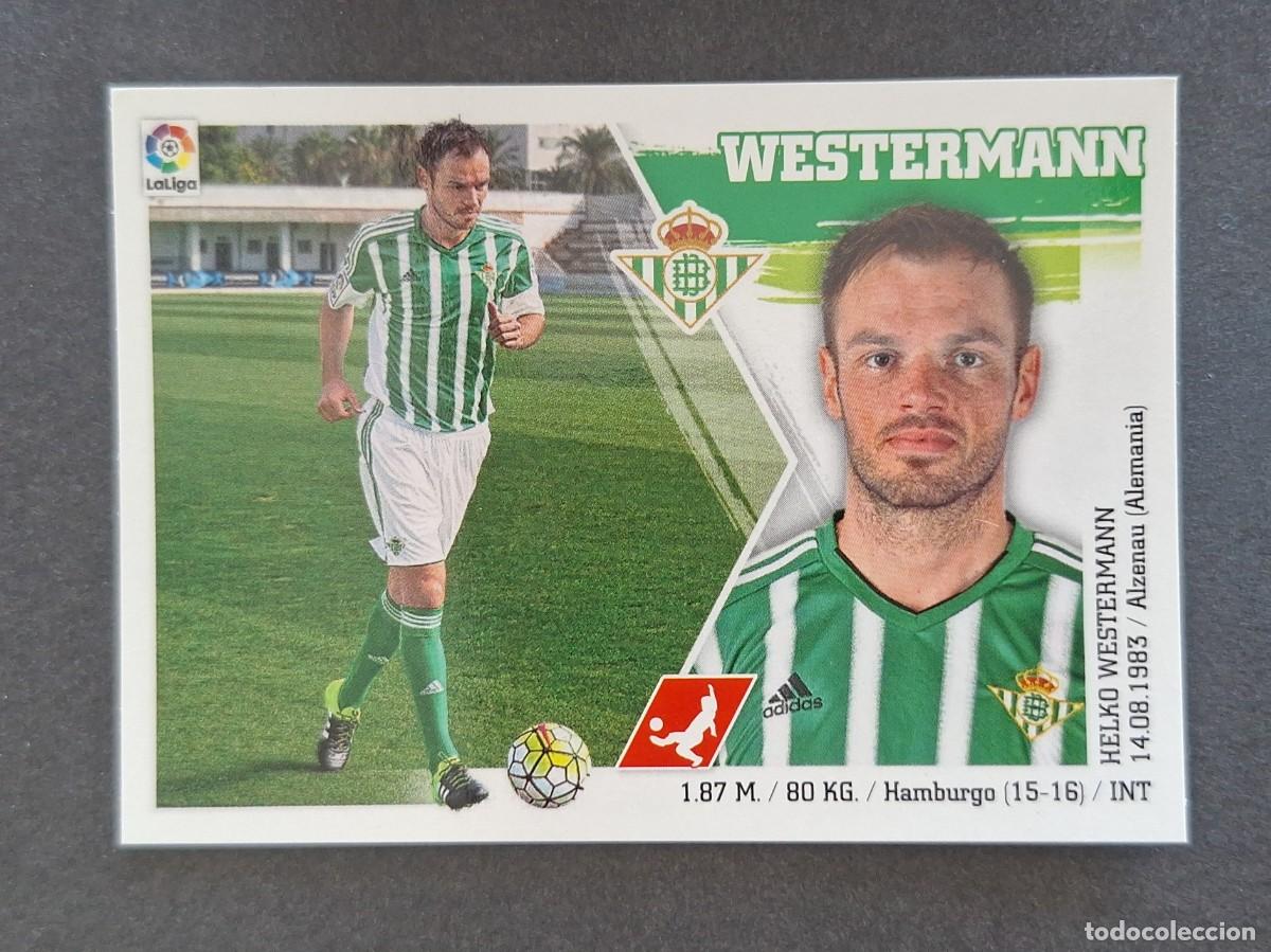 Figurine di Calcio: L3 WESTERMANN REAL BETIS BALOMPIE LIGA ESTE 2015 2016 15 16 NUNCA PEGADO SIN PEGAR