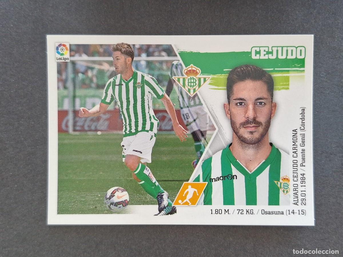 Figurine di Calcio: L3 CEJUDO REAL BETIS BALOMPIE LIGA ESTE 2015 2016 15 16 NUNCA PEGADO SIN PEGAR