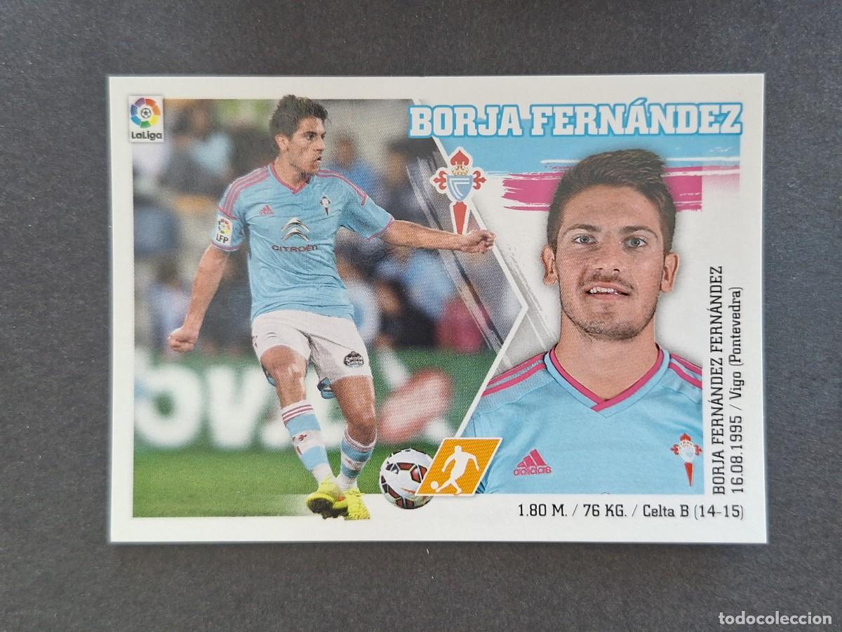 Fu&szlig;ball-Sticker: L3 BORJA FERNANDEZ CELTA DE VIGO LIGA ESTE 2015 2016 15 16 NUNCA PEGADO SIN PEGAR