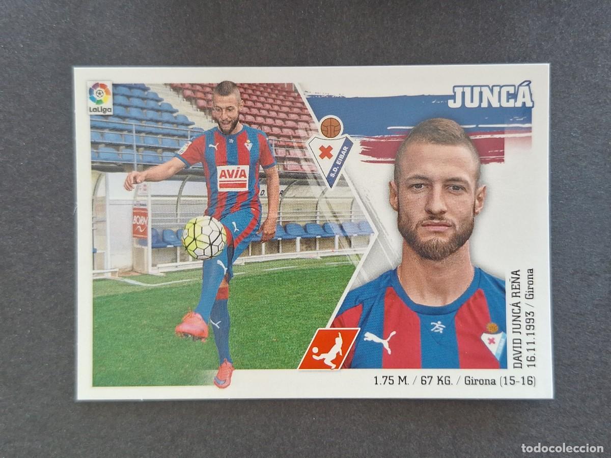 Cromos de f&uacute;tbol: L3 JUNCA S. D. EIBAR LIGA ESTE 2015 2016 15 16 NUNCA PEGADO SIN PEGAR