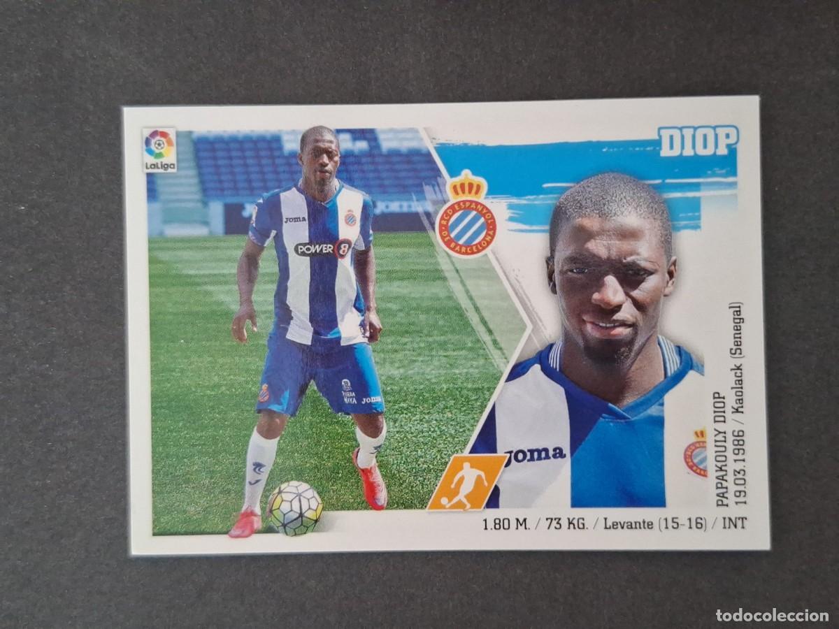 Fu&szlig;ball-Sticker: L3 DIOP R. C. D. ESPA&Ntilde;OL LIGA ESTE 2015 2016 15 16 NUNCA PEGADO SIN PEGAR