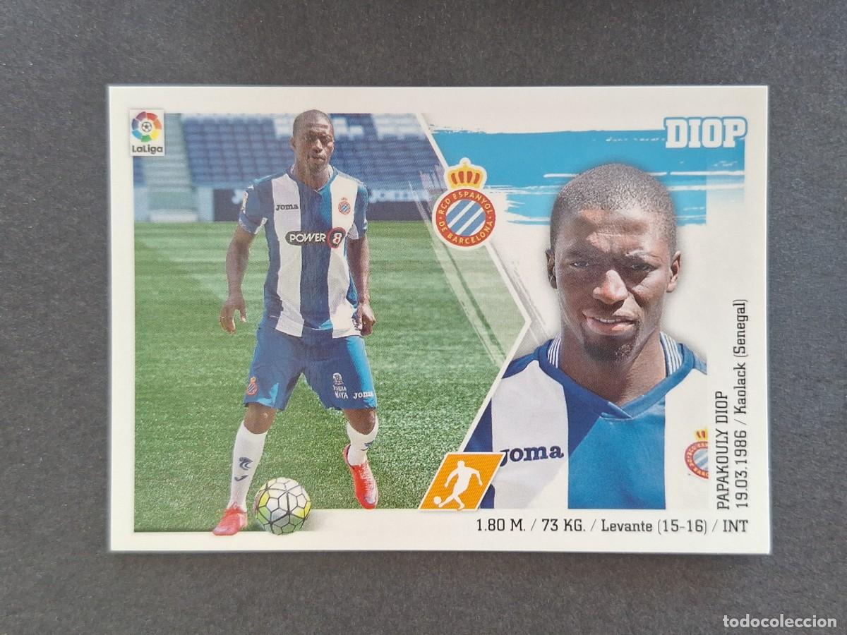 Fu&szlig;ball-Sticker: L3 DIOP R. C. D. ESPA&Ntilde;OL LIGA ESTE 2015 2016 15 16 NUNCA PEGADO SIN PEGAR