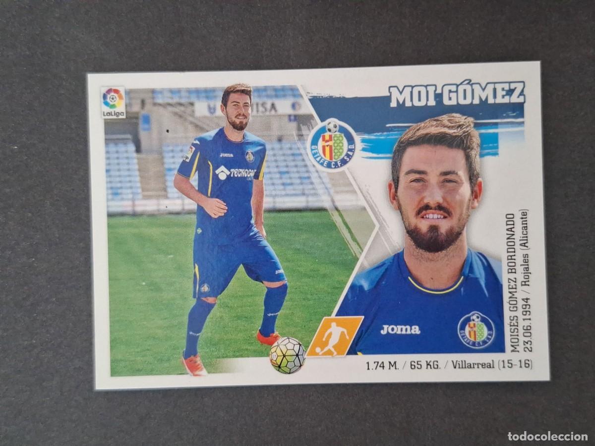 Fu&szlig;ball-Sticker: L3 MOI GOMEZ GETAFE C. F. LIGA ESTE 2015 2016 15 16 NUNCA PEGADO SIN PEGAR