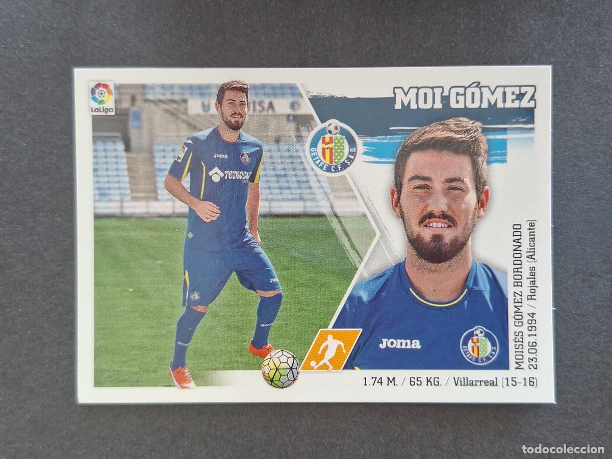 Cartes &agrave; collectionner de Football: L3 MOI GOMEZ GETAFE C. F. LIGA ESTE 2015 2016 15 16 NUNCA PEGADO SIN PEGAR