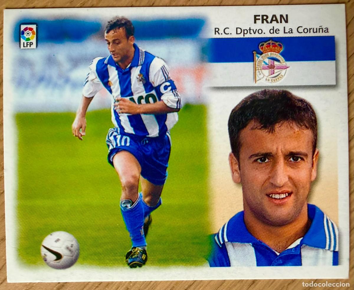 Cromos de Futebol: FRAN DEPORTIVO CORU&Ntilde;A 99 00 1999 2000 LIGA EDICIONES ESTE SIN PEGAR STICKER CROMOS