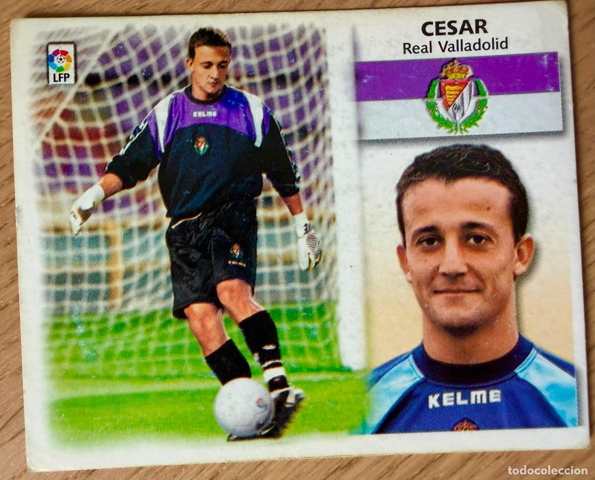 Fu&szlig;ball-Sticker: CESAR VALLADOLID 99 00 1999 2000 LIGA EDICIONES ESTE SIN PEGAR STICKER CROMOS