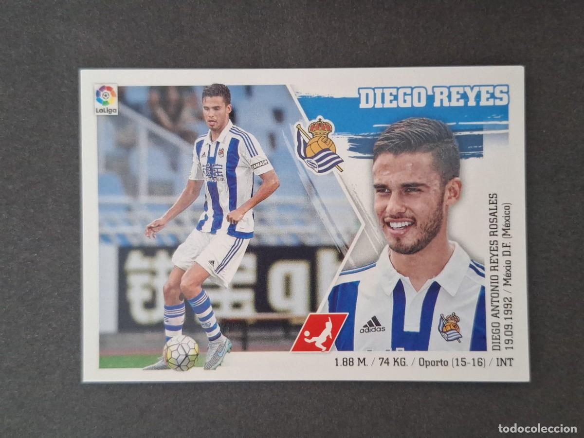 Cartes &agrave; collectionner de Football: L3 DIEGO REYES REAL SOCIEDAD LIGA ESTE 2015 2016 15 16 NUNCA PEGADO SIN PEGAR