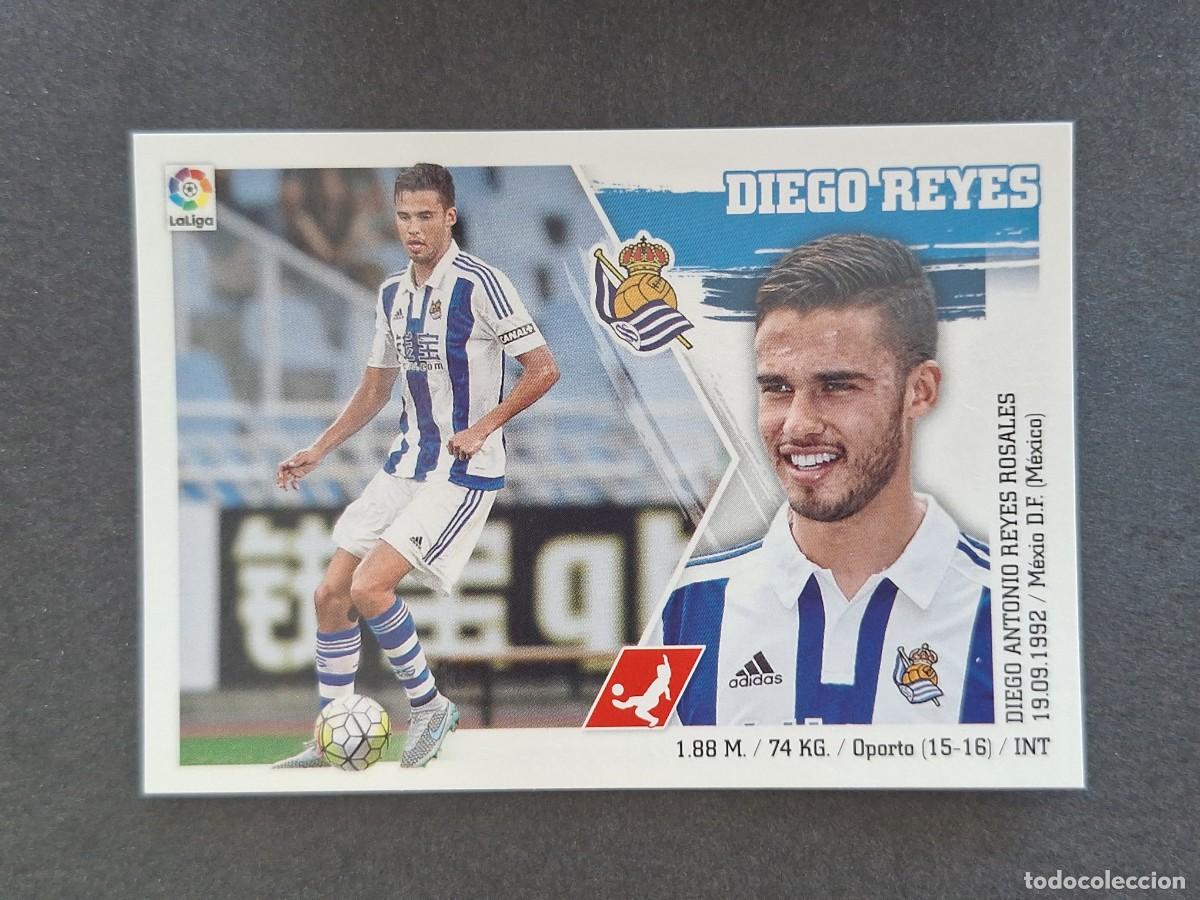 Cartes &agrave; collectionner de Football: L3 DIEGO REYES REAL SOCIEDAD LIGA ESTE 2015 2016 15 16 NUNCA PEGADO SIN PEGAR