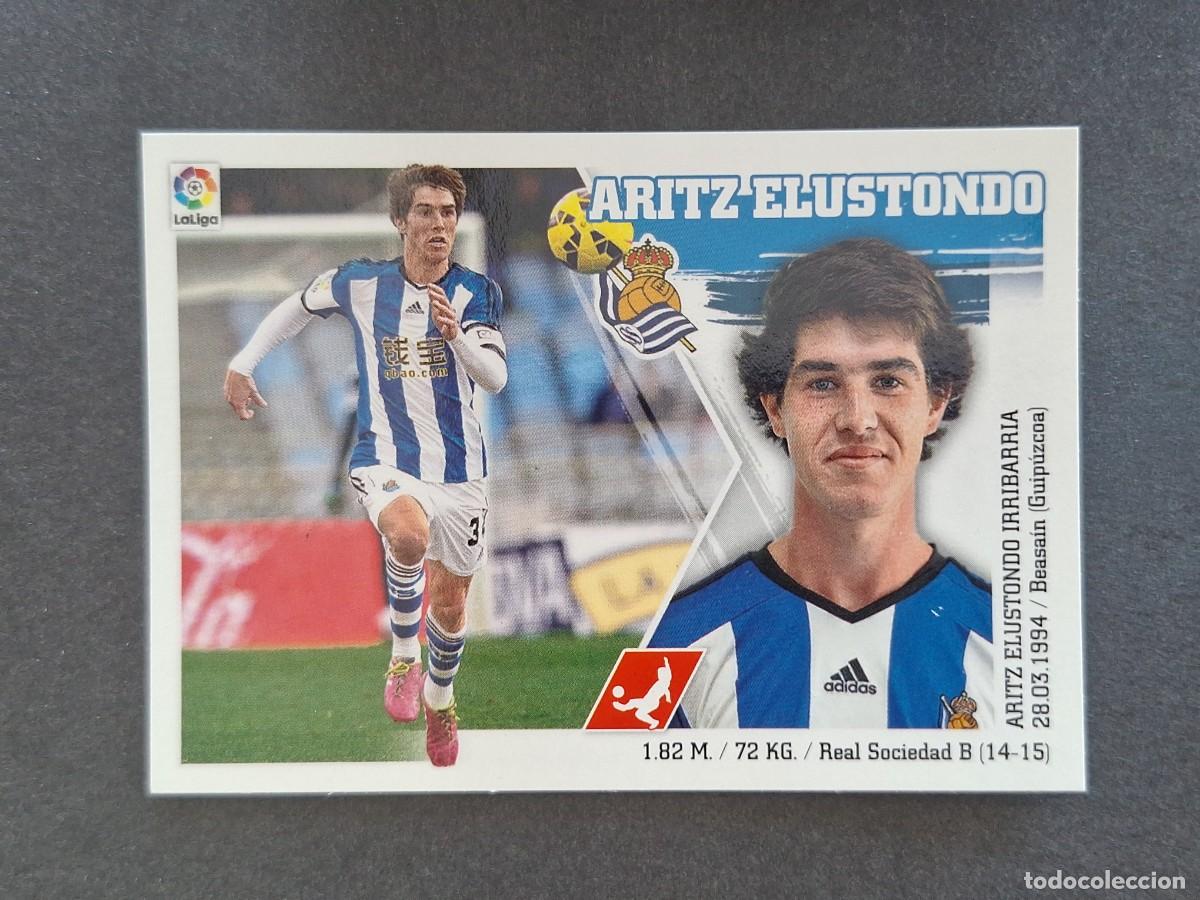 Cartes &agrave; collectionner de Football: L3 ARITZ ELUSTONDO REAL SOCIEDAD LIGA ESTE 2015 2016 15 16 NUNCA PEGADO SIN PEGAR