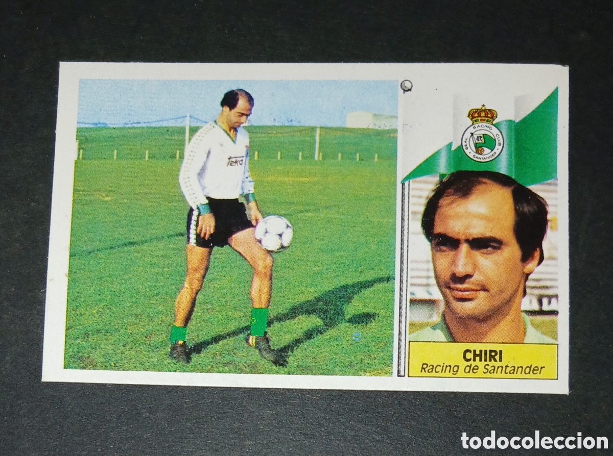 Cromos de Futebol: Cromo Chiri (Racing de Santander) - Ediciones Este - Liga 1986/1987 (86/87) - Sin Pegar / Nunca Pega