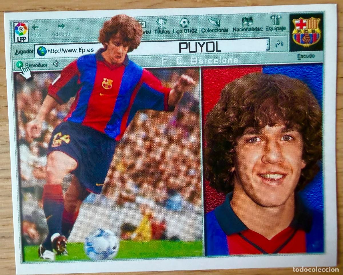 Cromos de Futebol: PUYOL BARCELONA 01 02 2001 2002 LIGA EDICIONES ESTE SIN PEGAR STICKER CROMOS