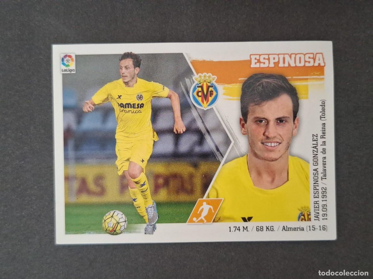 Cromos de Futebol: L3 ESPINOSA VILLARREAL C. F. LIGA ESTE 2015 2016 15 16 NUNCA PEGADO SIN PEGAR