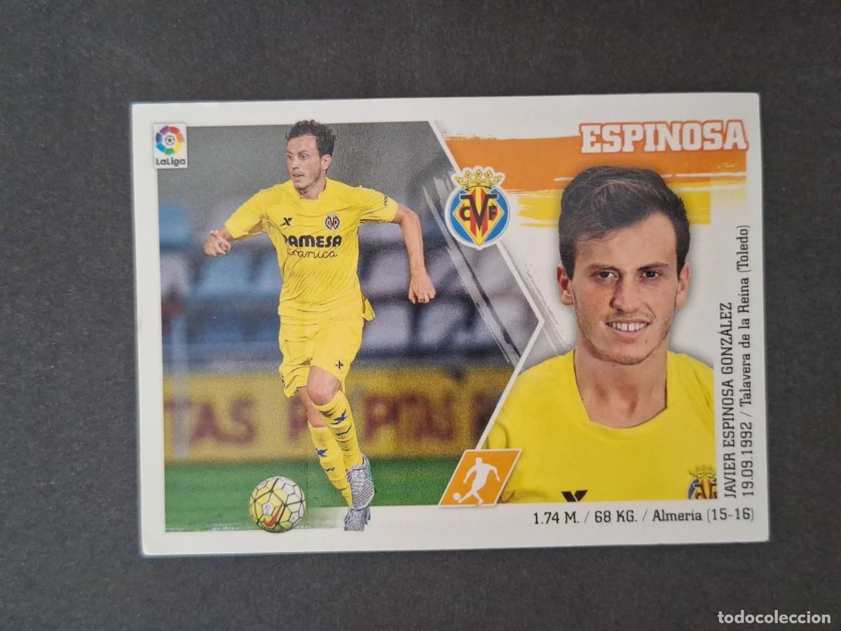 Cromos de Futebol: L3 ESPINOSA VILLARREAL C. F. LIGA ESTE 2015 2016 15 16 NUNCA PEGADO SIN PEGAR