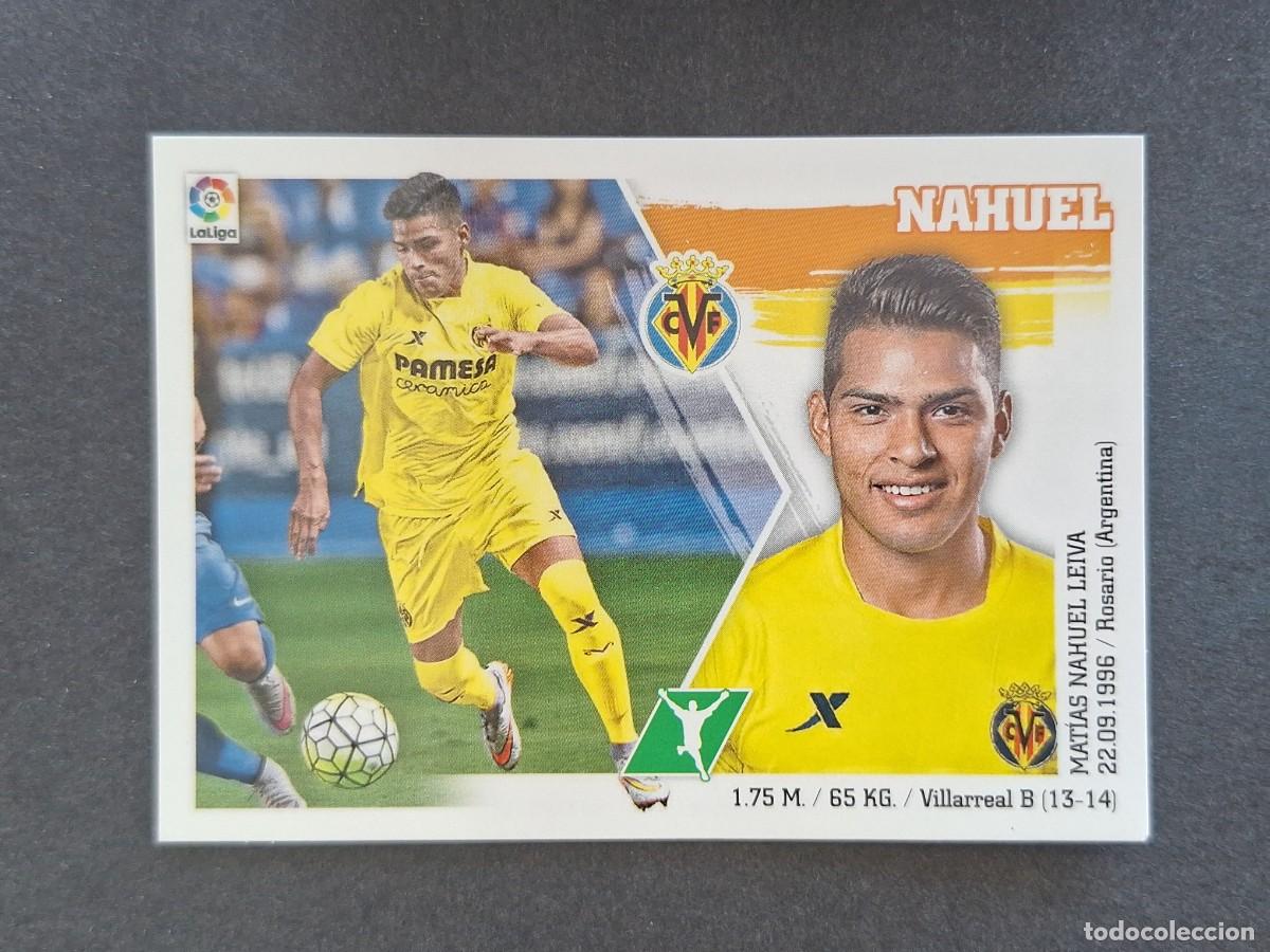 Cartes &agrave; collectionner de Football: L3 NAHUEL VILLARREAL C. F. LIGA ESTE 2015 2016 15 16 NUNCA PEGADO SIN PEGAR