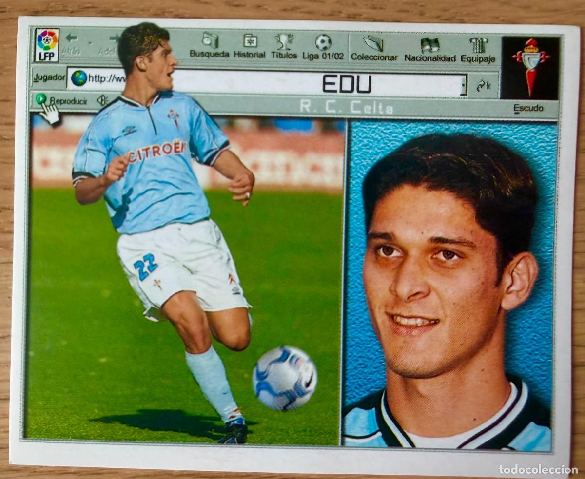 Cromos de f&uacute;tbol: EDU CELTA VIGO 01 02 2001 2002 LIGA EDICIONES ESTE SIN PEGAR STICKER CROMOS