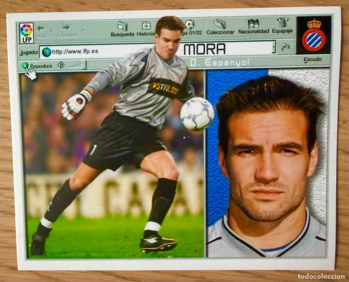 Cromos de f&uacute;tbol: MORA ESPANYOL ESPA&Ntilde;OL 01 02 2001 2002 LIGA EDICIONES ESTE SIN PEGAR STICKER CROMOS
