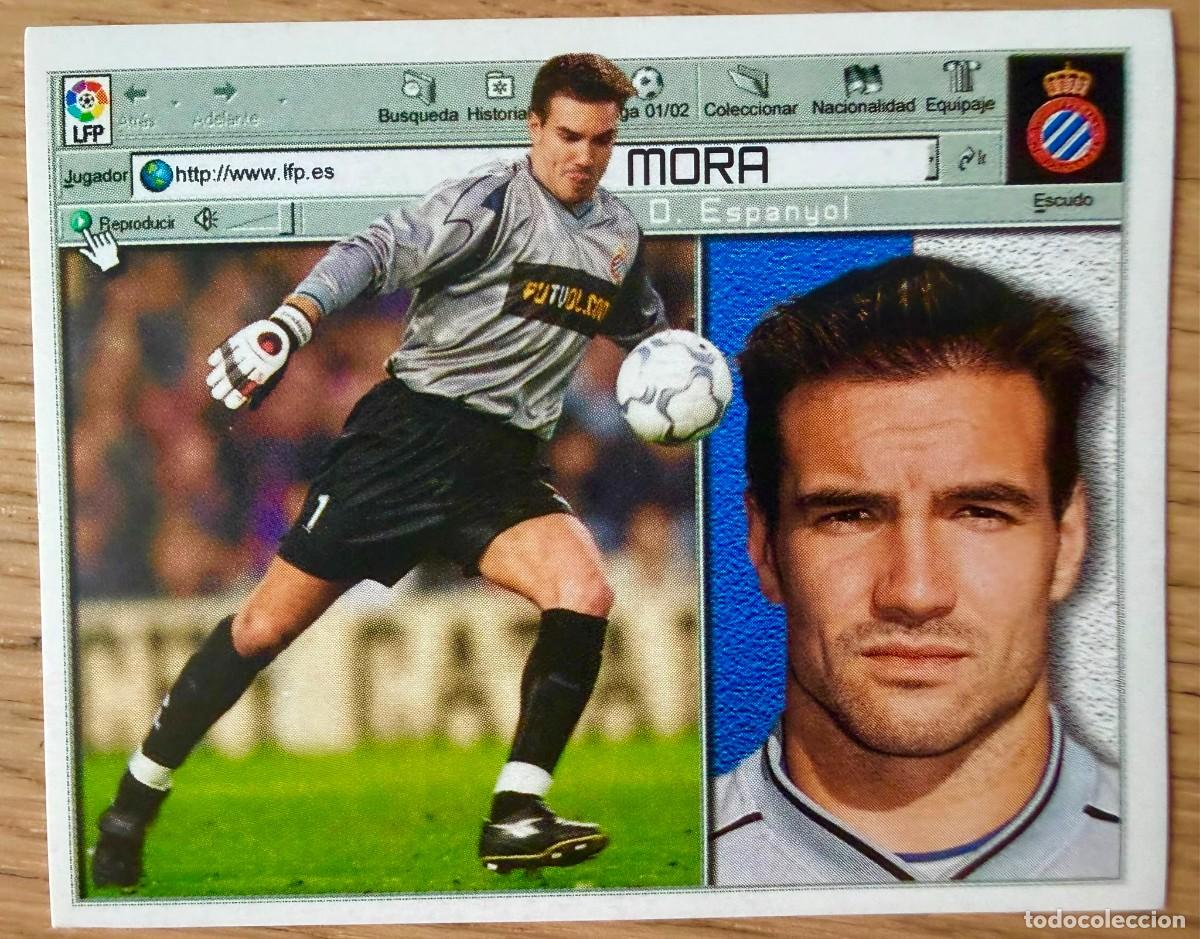 Cromos de f&uacute;tbol: MORA ESPANYOL ESPA&Ntilde;OL 01 02 2001 2002 LIGA EDICIONES ESTE SIN PEGAR STICKER CROMOS