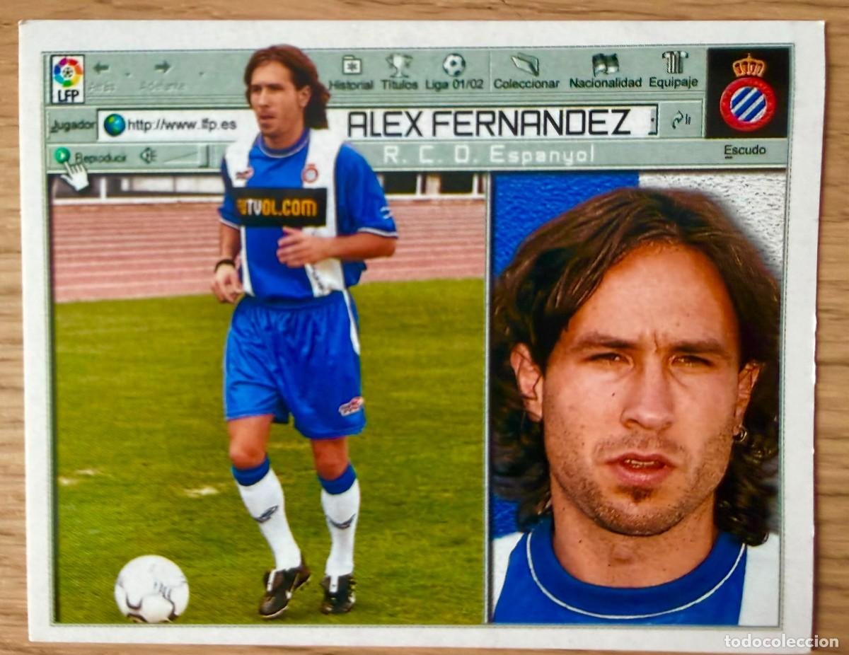 Cromos de f&uacute;tbol: ALEX FERNANDEZ ESPANYOL ESPA&Ntilde;OL 01 02 2001 2002 LIGA EDICIONES ESTE SIN PEGAR STICKER CROMOS