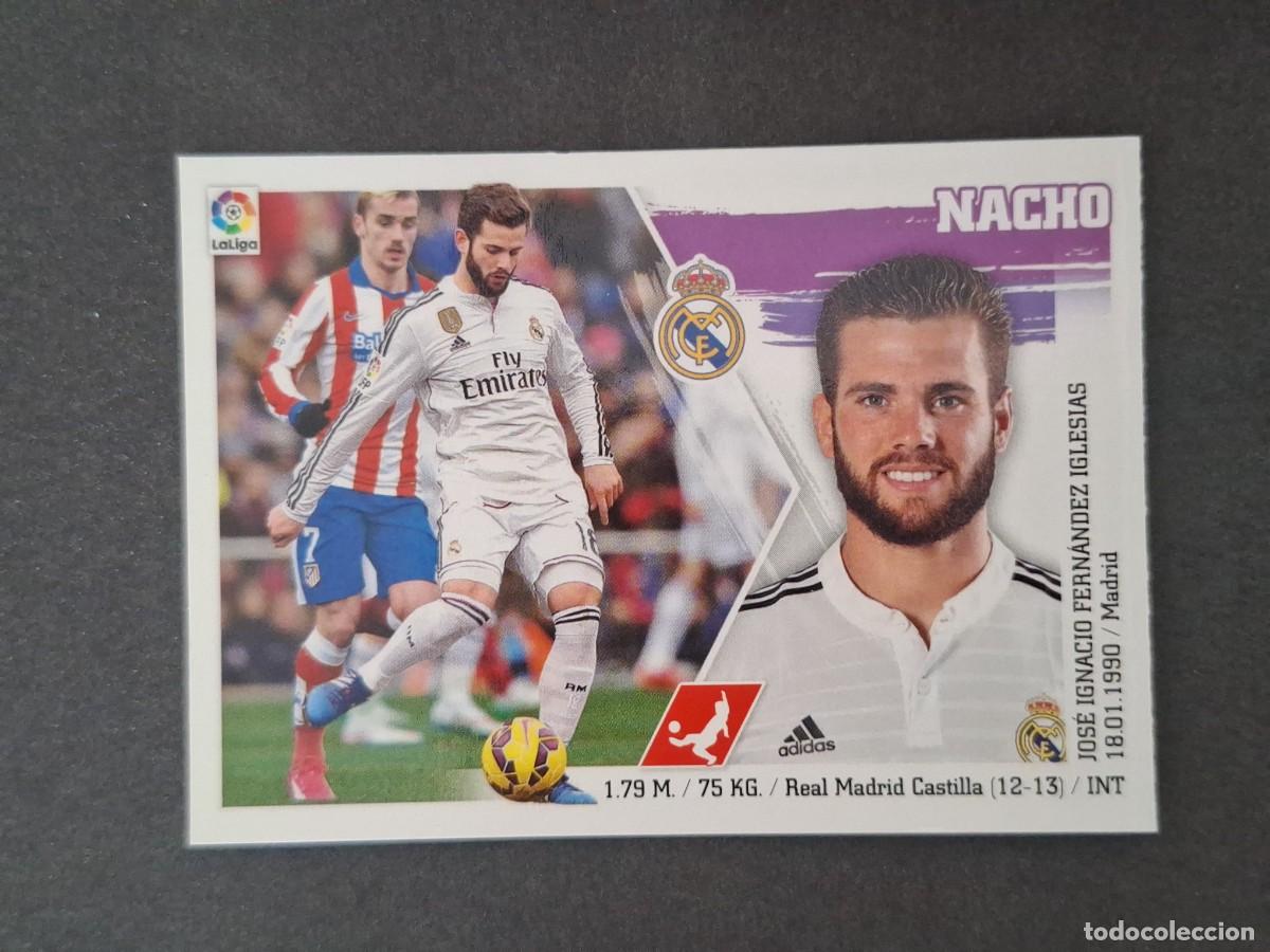 Cromos de f&uacute;tbol: L3 NACHO REAL MADRID COLOCA LIGA ESTE 2015 2016 15 16 NUNCA PEGADO SIN PEGAR