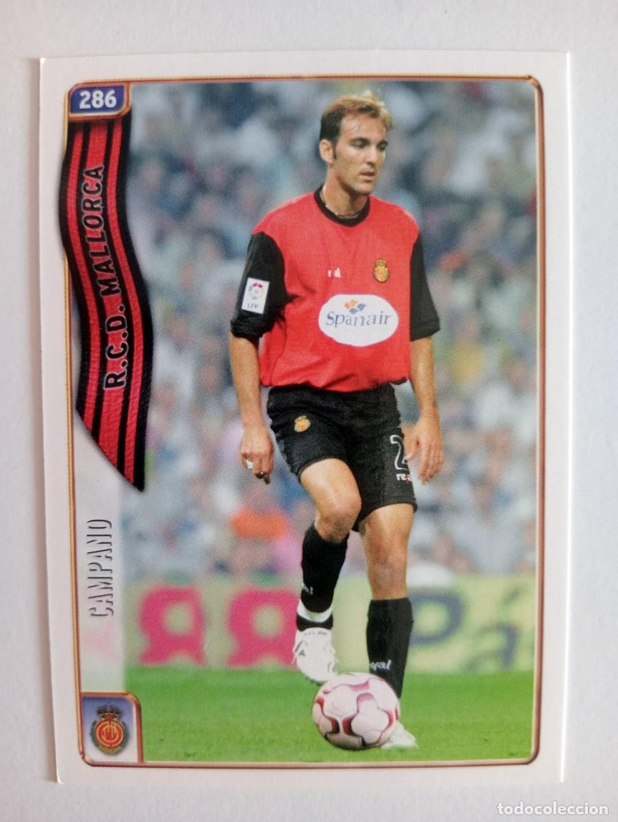 Cromos de Futebol: CROMO FUTBOL R.C.D. MALLORCA MUNDI CROMO 2004-2005: CAMPANO