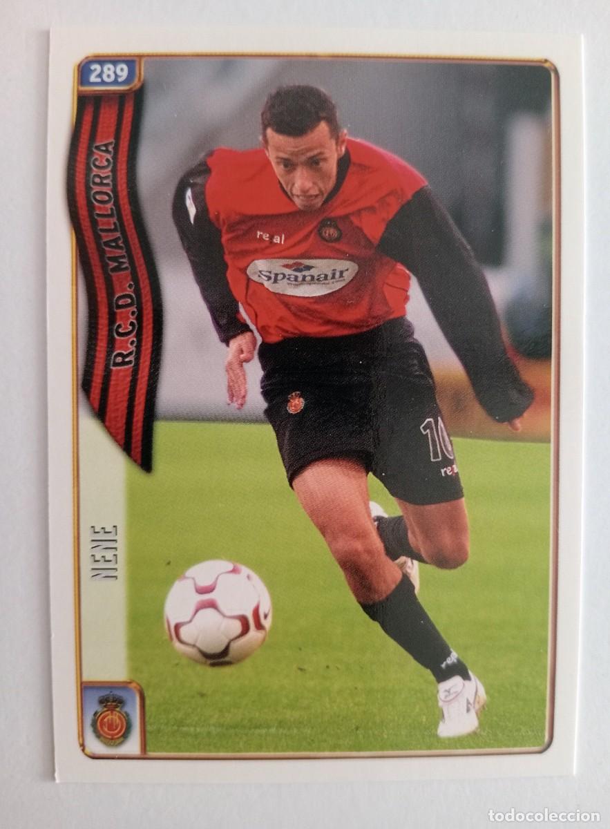 Cromos de f&uacute;tbol: CROMO FUTBOL R.C.D. MALLORCA MUNDI CROMO 2004-2005: NENE