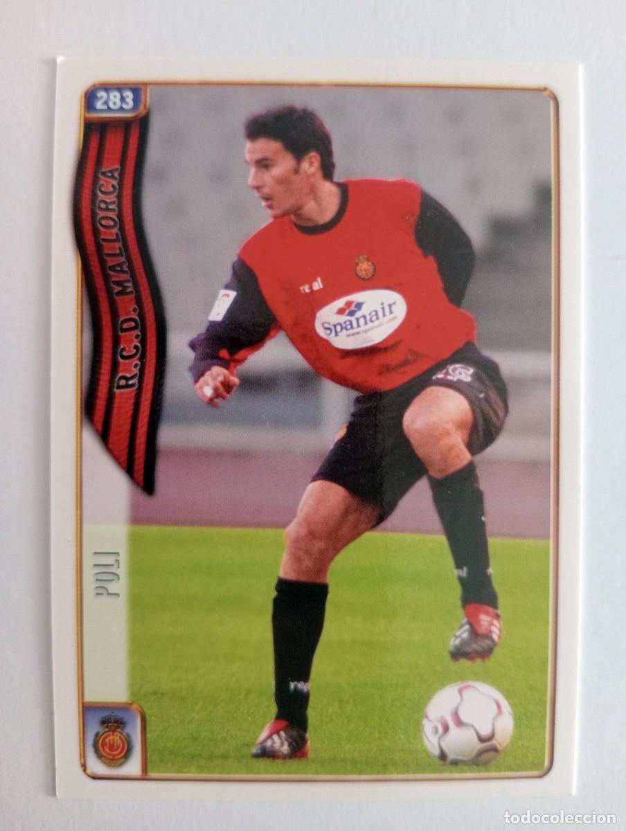 Cromos de f&uacute;tbol: CROMO FUTBOL R.C.D. MALLORCA MUNDI CROMO 2004-2005: POLI
