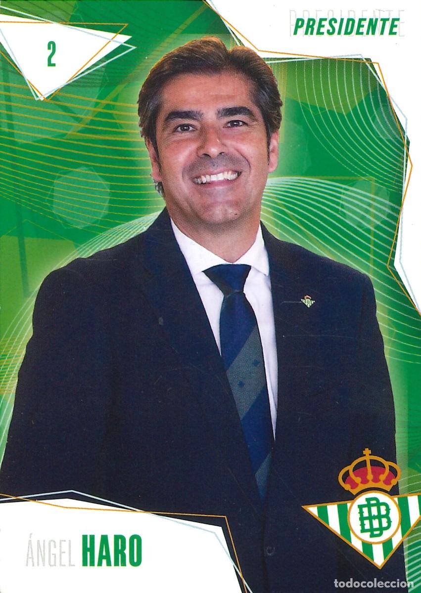 Football Stickers: FUTBOL - BETIS CARDS - 2025-2026 - 25-26 - REAL BETIS - 002 - ANGEL HARO - PRESIDENTE