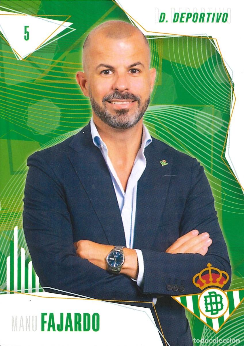Football Stickers: FUTBOL - BETIS CARDS - 2025-2026 - 25-26 - REAL BETIS - 005 - MANU FAJARDO - DIRECTOR DEPORTIVO