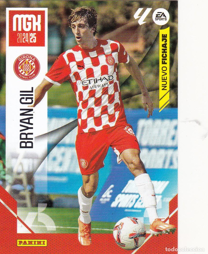 Cromos de Futebol: MGK 2024-25 * BRYAN GIL N&ordm; 437 NUEVO FICHAJE * (NUEVO DE SOBRE) (A-3)