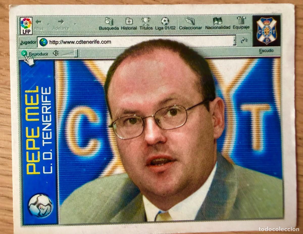 Cromos de f&uacute;tbol: ENTRENADOR PEPE MEL TENERIFE 01 02 2001 2002 LIGA EDICIONES ESTE SIN PEGAR STICKER CROMOS